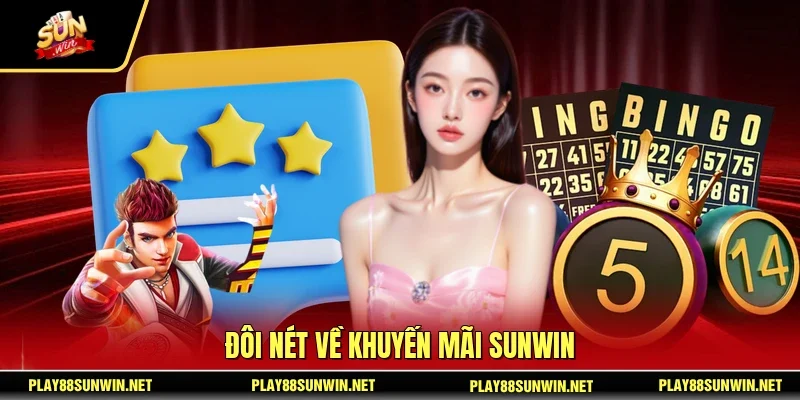 Đôi nét về khuyến mãi SUNWIN
